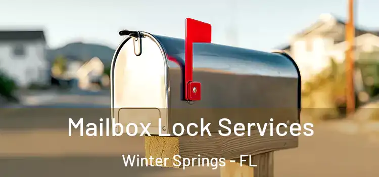 Mailbox Lock Services Winter Springs - FL