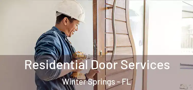 Residential Door Services Winter Springs - FL