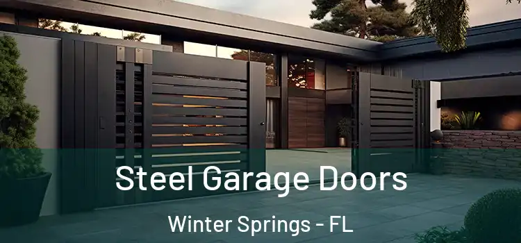 Steel Garage Doors Winter Springs - FL